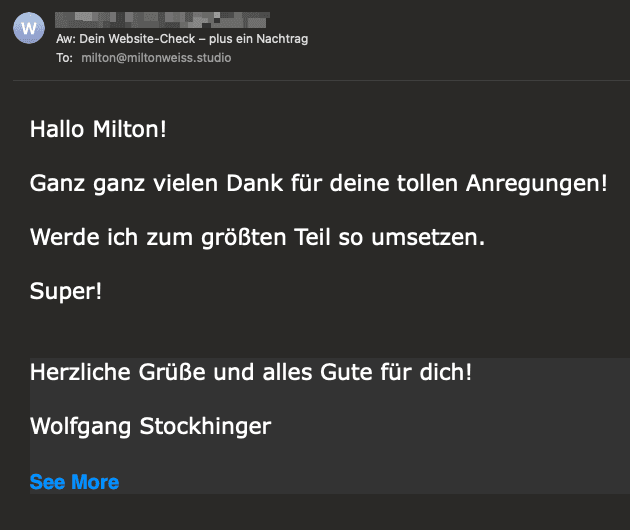 Mailantwort von Wolfgang Stockhinger: „Ganz ganz vielen Dank für deine tollen Anregungen! Werde ich zum größten Teil so umsetzen. Super!“